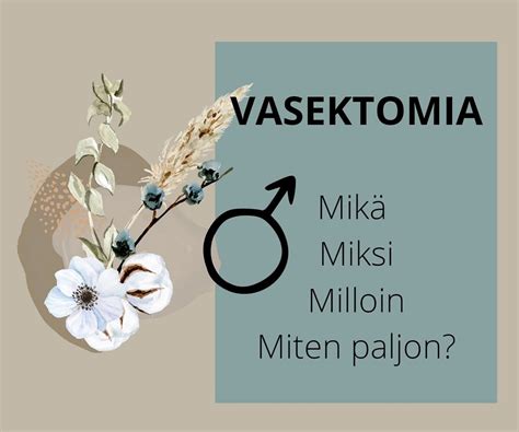 naisen sterilisaatio hinta|Miehen sterilisaatio: Hinta ja kokemuksia